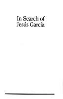 Cover of: In Search of Jesus Garcia by Don Dedera