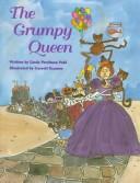 Cover of: The Grumpy Queen (The Storybook Princess) by Linda Perelman Pohl