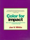 Cover of: Color for Impact: How Color Can Get Your Message Across or Get in the Way