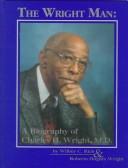 Cover of: The Wright Man: A Biography