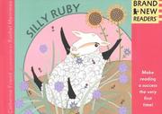 Cover of: Silly Ruby: Brand New Readers