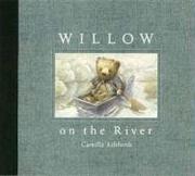Cover of: Willow on the river | Camilla Ashforth
