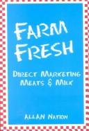 Cover of: Farm Fresh: Direct Marketing, Meats & Milk