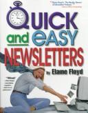 Cover of: Quick and Easy Newsletters
