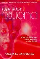 Cover of: The New Beyond | Norman W. Mathers