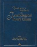 Cover of: The Insurer's Handbook of Psychological Injury Claims by 
