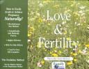 Cover of: Love and Fertility by Mercedes A. Wilson