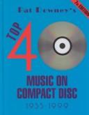 Cover of: Top 40 Music on Compact Disc 1955-1999