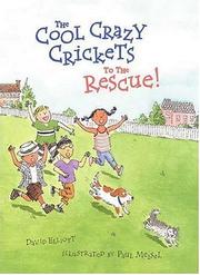 Cover of: The Cool Crazy Crickets to the rescue! by Elliott, David