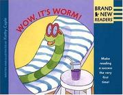 Cover of: Wow, It's Worm! by Kathy Caple, Kathy Caple