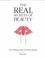 Cover of: The Real Secrets of Beauty