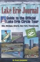 Cover of: Lake Erie Journal: Guide to the Official Lake Erie Circle Tour