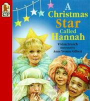 Cover of: Christmas Star Called Hannah, A by Vivian French, Anne Yvonne Gilbert, Vivian French