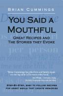 Cover of: You Said A Mouthful: Great Recipes And The Stories They Evoke