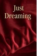 Cover of: Just Dreaming