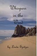 Cover of: Whispers in the Wind | Linda Spitzer