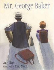 Mr. George Baker by Amy Hest, Jon J. Muth