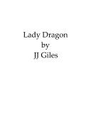 Cover of: Lady Dragon by JJ Giles, JJ Giles