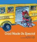God Made Us Special by Sharon D. Wells, Alson Wright