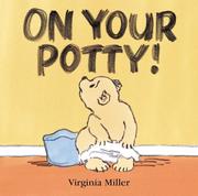 Cover of: On Your Potty! (George and Ba)