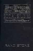 Cover of: Best Practices for Teaching Social Studies: What Award-Winning Classroom Teachers Do