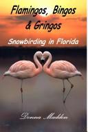 Cover of: Flamingos, Bingos & Gringos