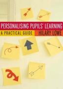 Cover of: Personalising Pupils' Learning: A Practical Guide