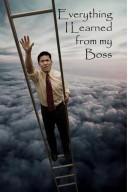 Cover of: Everything I Learned From My Boss