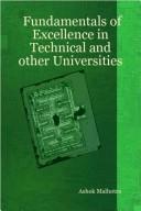 Cover of: Fundamentals of Excellence in Technical and Other Universities by Ashok Malhotra