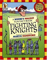 Cover of: Fighting knights: a where's Waldo? fun fact book