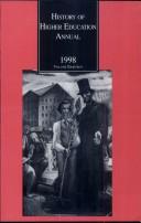 Cover of: History of Higher Education Annual: 1998: The Land-Grant Act and American Higher Education: Contexts and Consequences