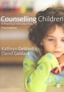 Cover of: Counselling Children | Kathryn Geldard