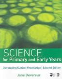 Cover of: Science for Primary and Early Years: Developing Subject Knowledge (Developing Subject Knowledge series)