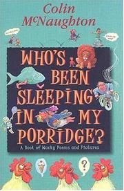 Cover of Who's Been Sleeping in My Porridge? by Colin McNaughton