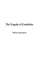 Cover of: The Tragedy of Cymbeline | William Shakespeare