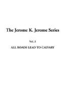 Cover of: The Jerome K. Jerome Series: Vol.2 by Jerome Klapka Jerome