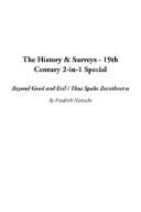Cover of: The History & Surveys - 19th Century 2-In-1 Special: Beyond Good and Evil / Thus Spake Zarathustra