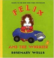 Cover of: Felix and the Worrier