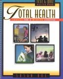 Cover of: Total Health: Choices for a Winning Lifestyle  by Susan Boe