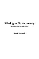 Cover of: Sidelights on Astronomy by Simon Newcomb