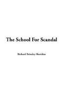 Cover of: The School For Scandal by Richard Brinsley Sheridan