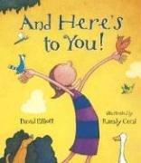 Cover of: And Here's To You!