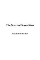 Cover of: The Street Of Seven Stars by Mary Roberts Rinehart, Mary Roberts Rinehart