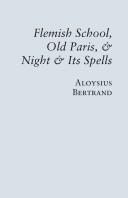 Cover of: Flemish School, Old Paris, & Night & Its Spells