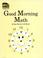 Cover of: Good Morning Math