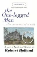 Cover of: The One-Legged Man Who Came Out of a Wall (Books for Boys) (Books for Boys)