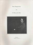 Cover of: New Perspectives on F. Holland Day: Selected Presentations from the Fred Holland Day in Context Symposium Held at Stonehill College North Easton, Massachusetts April 19, 1997