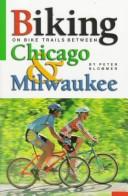 Biking on Bike Trails Between Chicago & Milwaukee by Peter Blommer