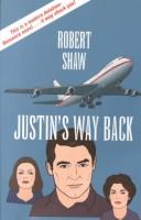 Cover of: Justin's Way Back