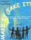 Cover of: Make It Take It! - Creating Movement Challenge Kits for Play at Home or School